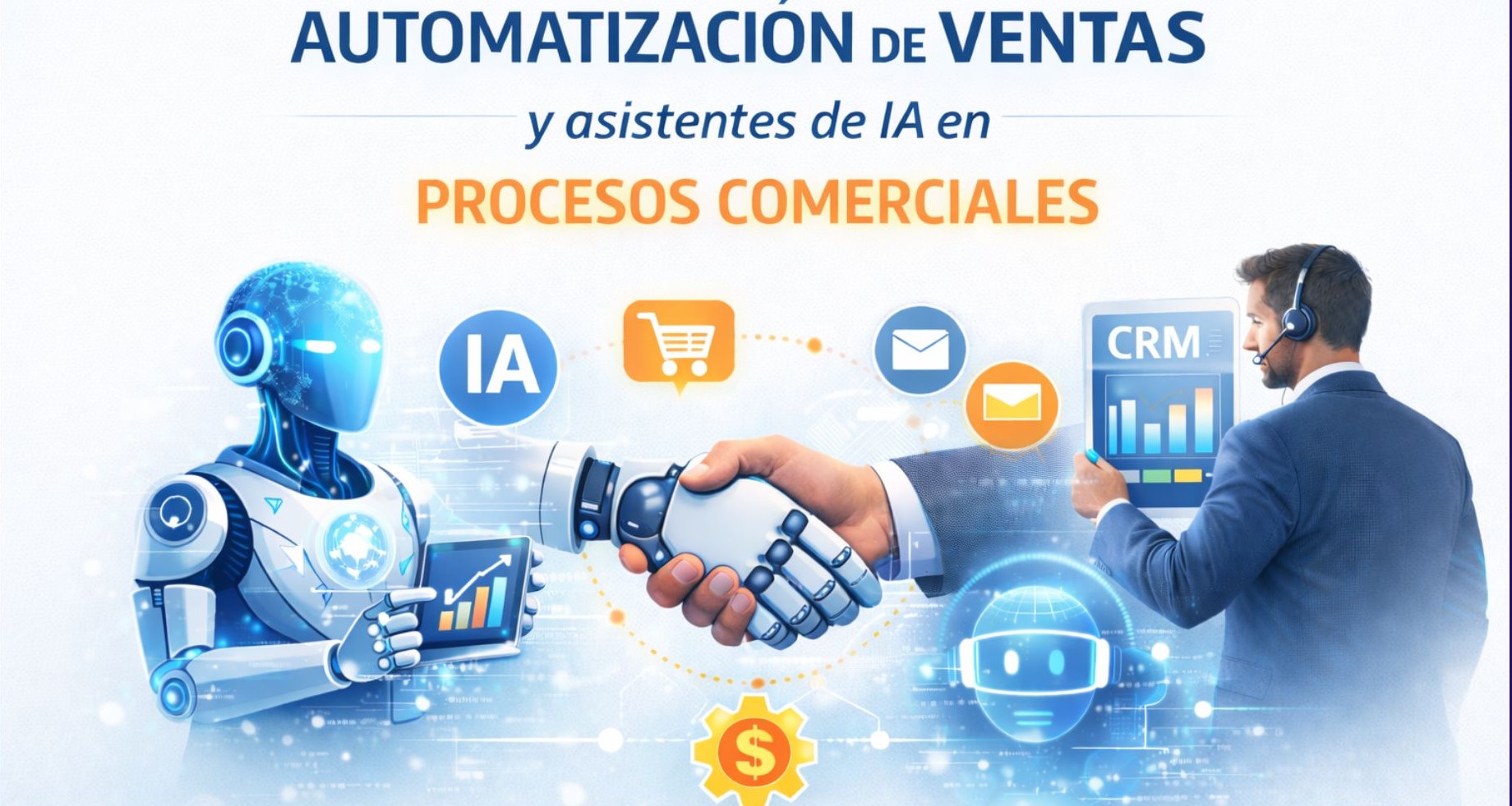 Course Image Automatización de ventas y asistentes de IA en procesos comerciales 